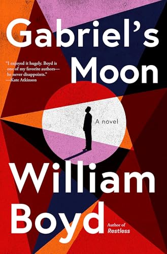 William Boyd - Gabriel's Moon