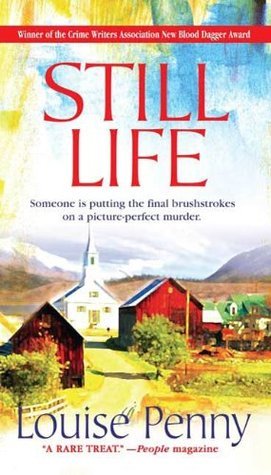 Louise Penny - Still Life