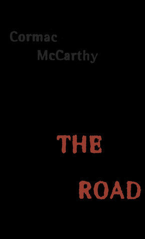 Cormac Mccarthy - The Road