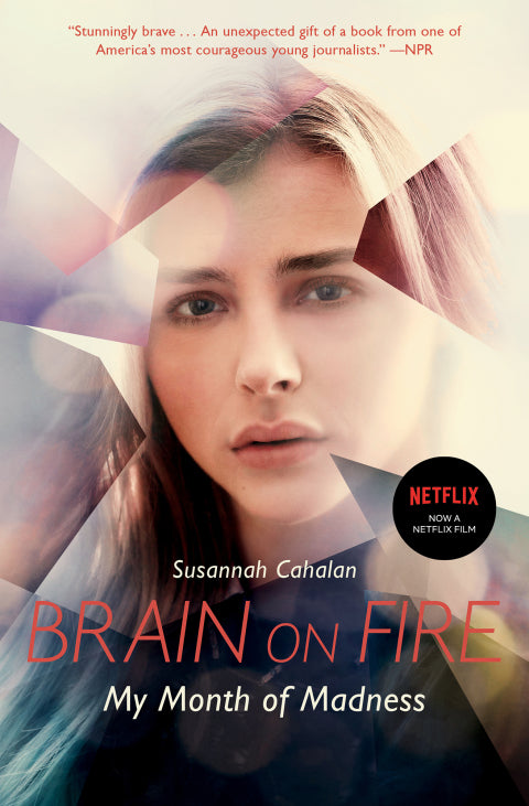 Susannah Cahalan - Brain on Fire: My Month of Madness