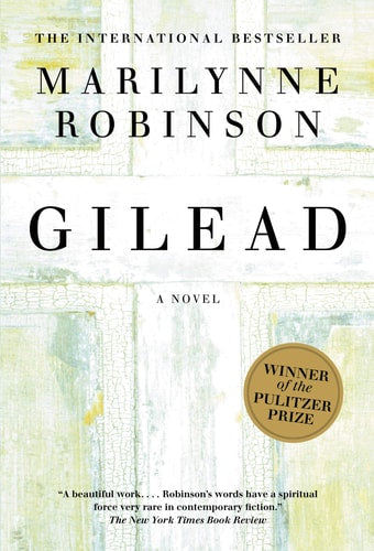 Marilynne Robinson - Gilead (Oprah's Book Club): A Novel