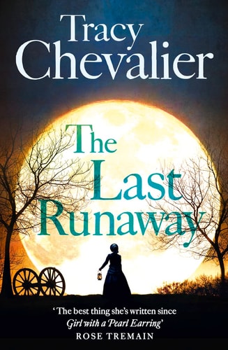 Tracy Chevalier - The Last Runaway