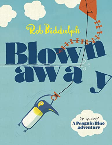 Rob Biddulph - Blown Away