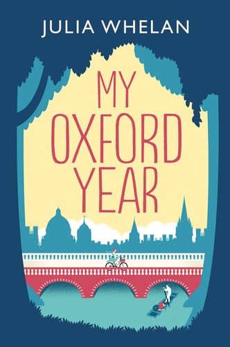 Julia Whelan - My Oxford Year