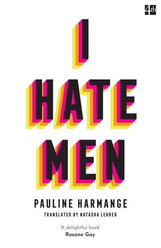 Harmange, Pauline - I hate men