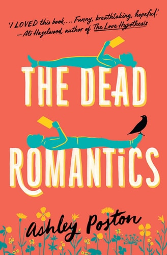 Ashley Poston - The Dead Romantics