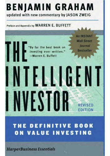 Bemjamin Graham - The Intelligent Investor