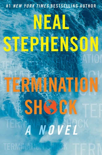 Neal Stephenson - Termination Shock A Novel