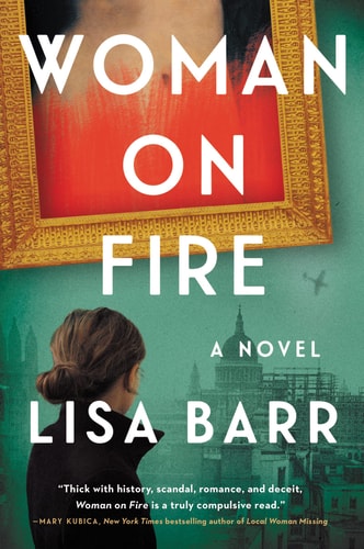 Lisa Barr - Woman on Fire A Novel