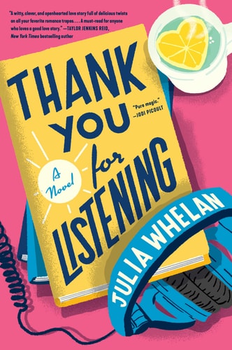 Julia Whelan - Thank You for Listening A Novel
