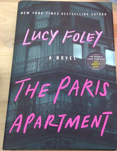 Lucy Foley (Novelist) - The Paris Apartment A Novel