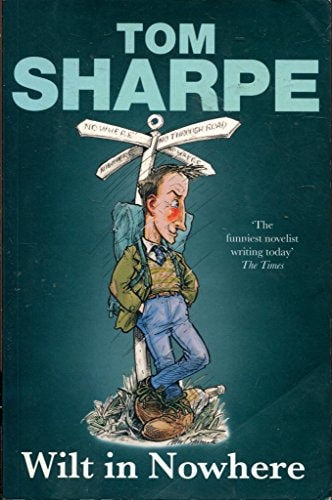Tom Sharpe - Wilt in Nowhere