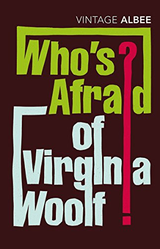 Edward Albee - Who's Afraid of Virginia Woolf?