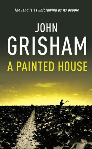 John Grisham - A Painted House