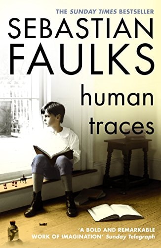 Sebastian Faulks - Human Traces