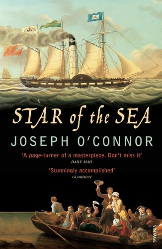 Joseph O'connor - Star of the Sea Farewell to Old Ireland