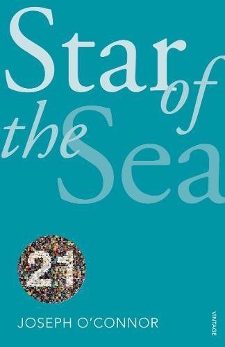 Joseph O'connor - Star of the Sea