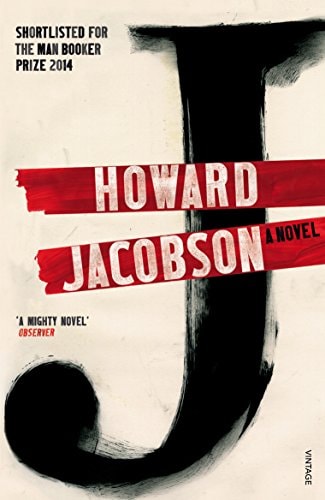 Howard Jacobson - J. A Novel