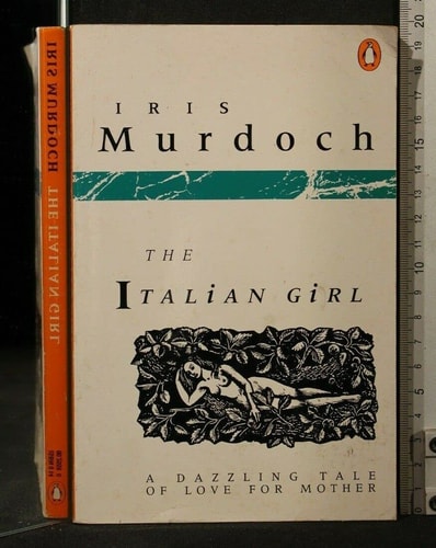 Iris Murdoch - The Italian Girl