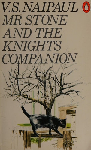 V. S. Naipaul - Mr. Stone and the Knights Companion