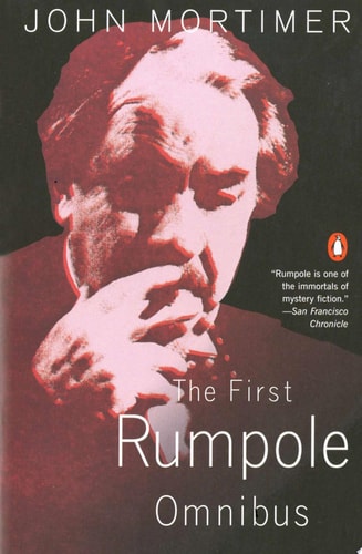 John Mortimer - The First Rumpole Omnibus