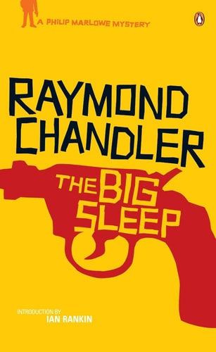 Raymond Chandler - The Big Sleep