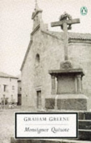 Graham Greene - Monsignor Quixote