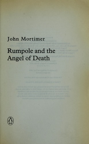 John Mortimer - Rumpole and the Angel of Death