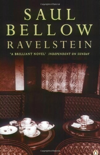Saul Bellow - Ravelstein