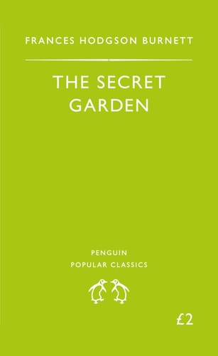 Frances Hodgson Burnett - The Secret Garden (Penguin Popular Classics)