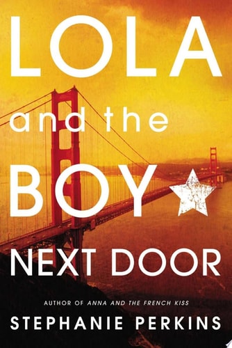 Stephanie Perkins - Lola and the Boy Next Door