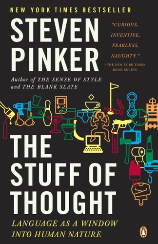 Steven Pinker - The Stuff of Thought: Language as a Window into Human Nature
