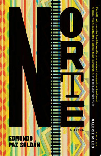Edmundo Paz Soldán - Norte A Novel