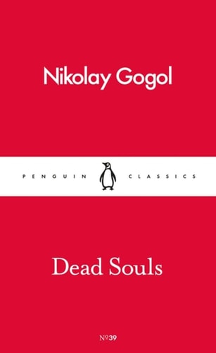 Nikolay Gogol - Dead Souls