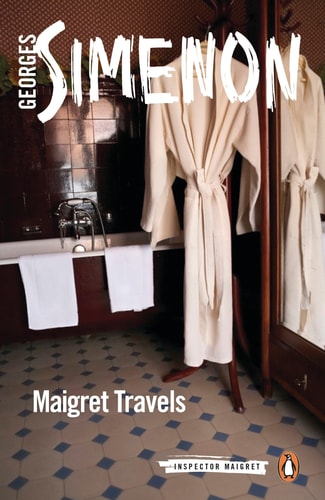 Georges Simenon - Maigret Travels