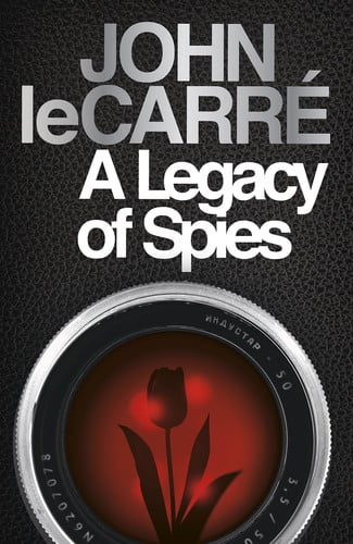 John Le Carré - A Legacy of Spies