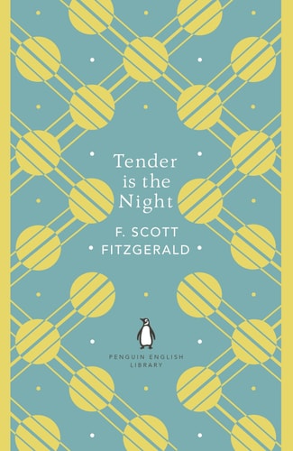 F Scott Fitzgerald - Tender is the Night
