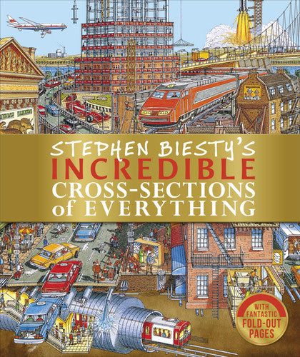 Platt, Richard - Stephen Biesty's incredible cross-sections of everything
