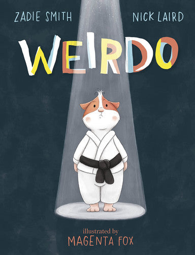Zadie Smith, Nick Laird - Weirdo