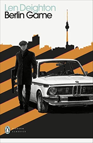 Len Deighton - Berlin Game (Penguin Modern Classics)