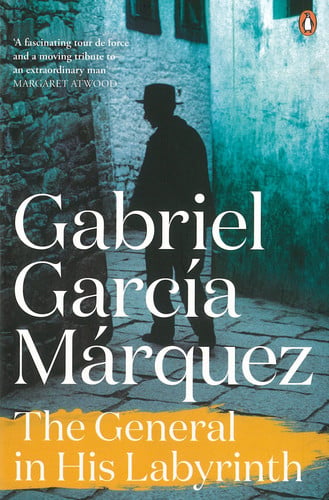 García Márquez, Gabriel - The General in His Labyrinth