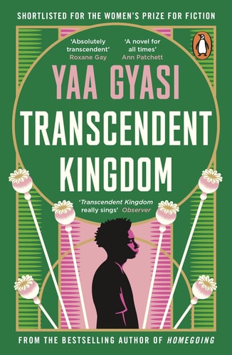 Yaa Gyasi - Transcendent Kingdom