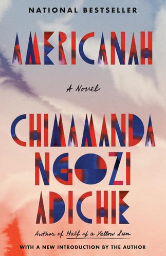 Chimamanda Ngozi Adichie - Americanah