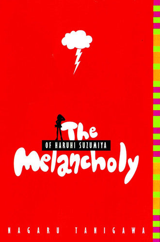 Tanigawa, Nagaru - The melancholy of Haruhi Suzumiya
