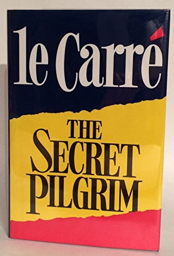 Le Carré, John - The secret pilgrim