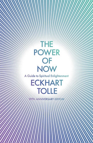 Eckhart Tolle - The Power of Now A Guide to Spiritual Enlightenment