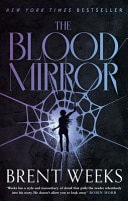 Brent Weeks - The Blood Mirror Book Four of the Lightbringer Series