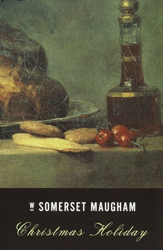 W. Somerset Maugham - Christmas Holiday