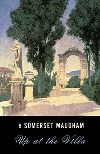 W. Somerset Maugham - UP at the Villa