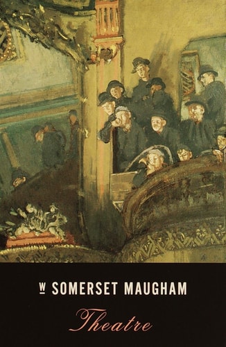 W. Somerset Maugham - Theatre